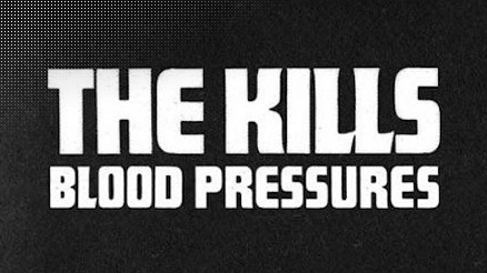 The Kills: Blood Pressures – Visszatérés a kezdethez